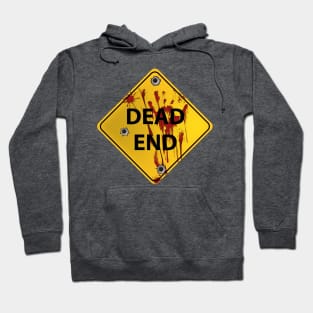 Dead End Hoodie